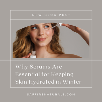 Why Serums Are Essential for Keeping Skin Hydrated in Winter